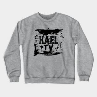 Kael TV Crewneck Sweatshirt